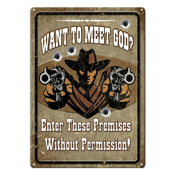 

River's Edge Products Tin Sign Want To Meet God Weatherproof 8"x12"