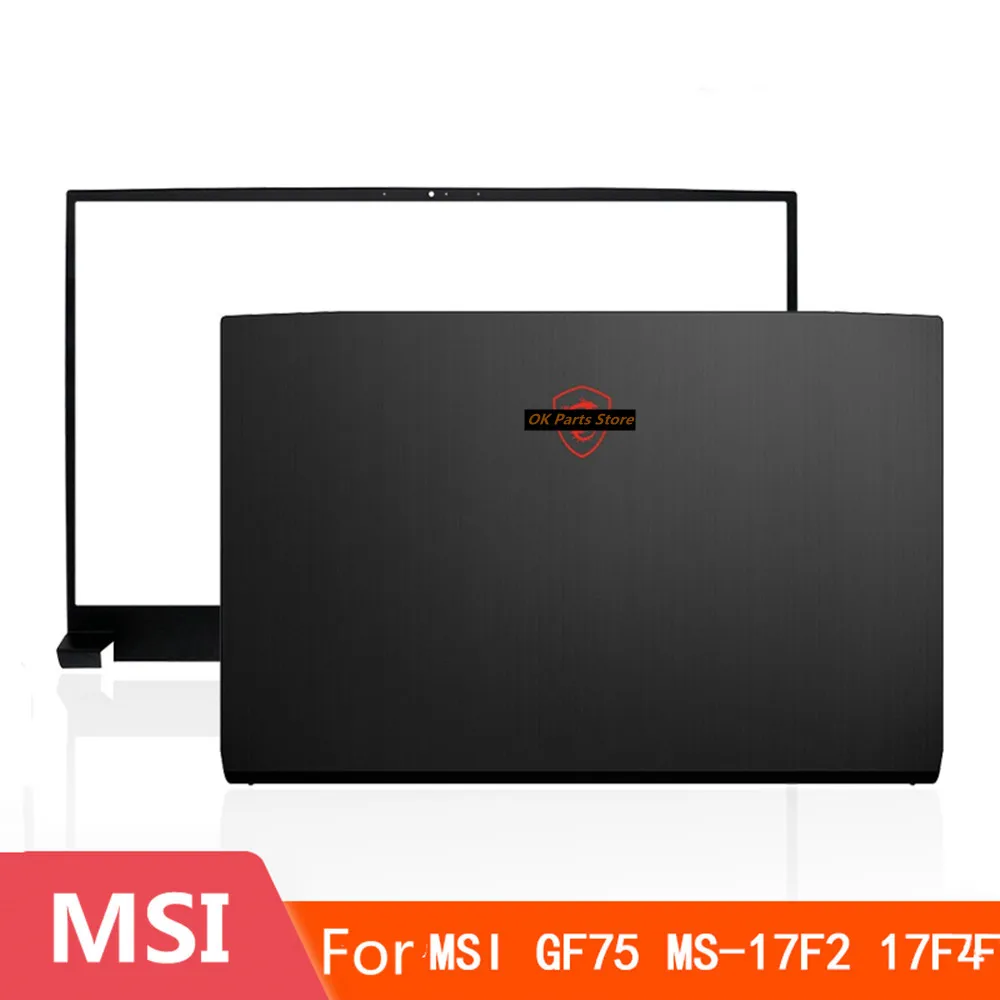 For MSI GF75MS-17F1MS-17F2 MS-17F4 Shell A /B Shell Screen Axis Notebook Shell