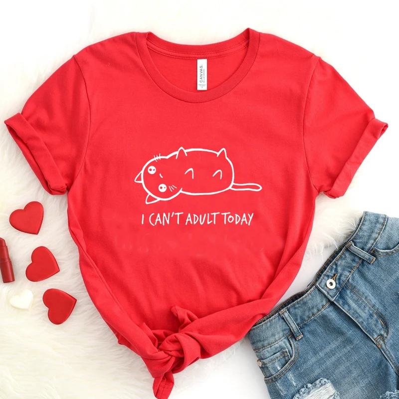 

I Can't Adut Today 100% Cotton Cute Cat T-Shirt Women Fashion Funny Graphic 90s Aesthetic Shirt O Neck Harajuku Short Sleeve Tee
