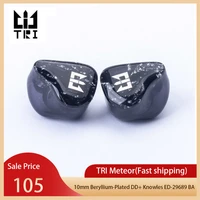 tri meteor headset hybrid 10mm beryllium plated dd knowles ed 29689 ba wired headphone earbuds earphone monitors tk2 meteor