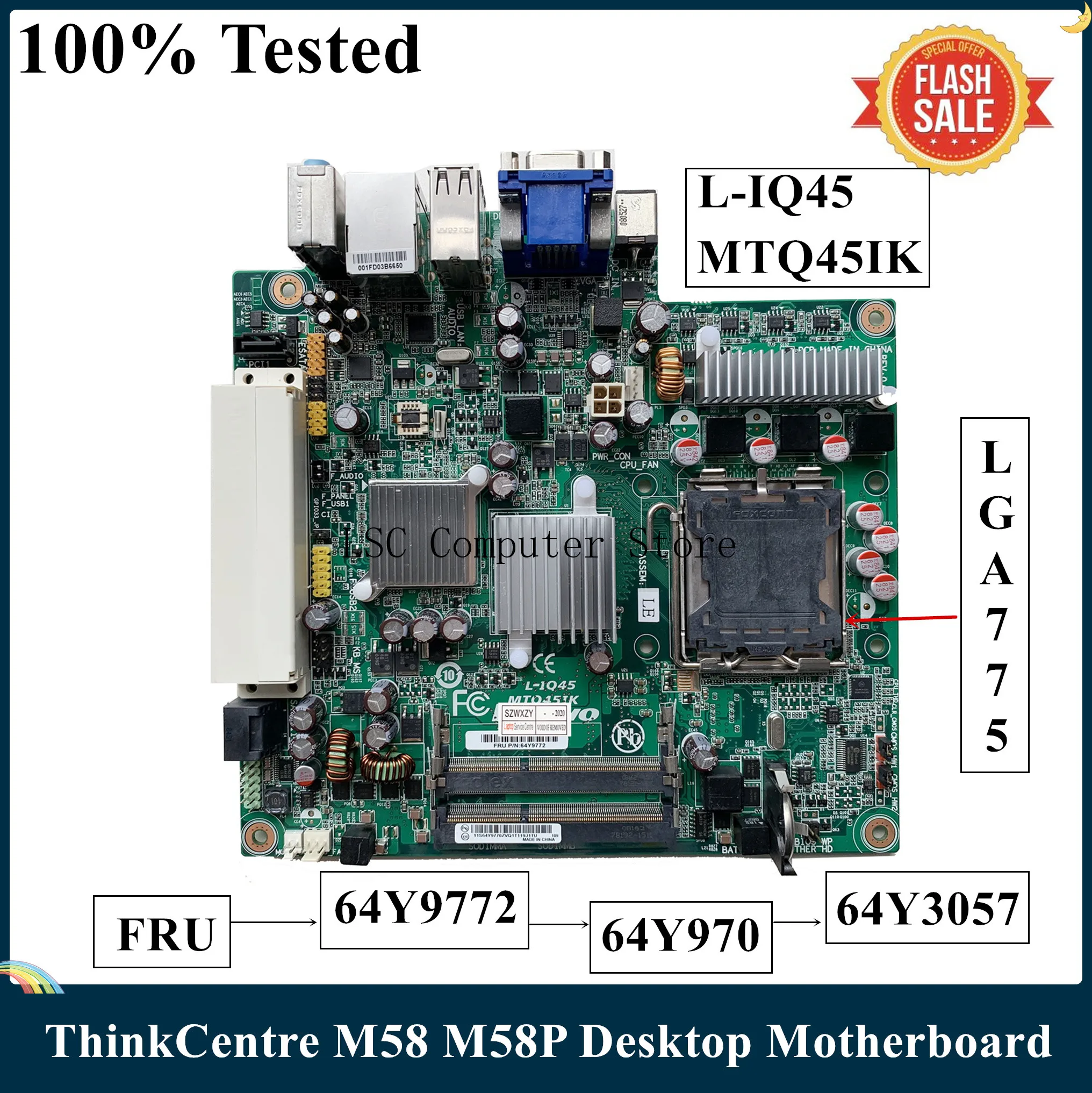 Материнская плата LSC для Lenovo ThinkCentre M58 M58P настольная материнская модель MTQ45IK 64Y9772