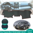 Нескользящий кожаный коврик для Toyota Rav4 XA30 2006  2012 RAV 4 30, накладка на приборную панель, Солнцезащитный ковер, коврик для приборной панели, Аксессуары для автомобилей 2010