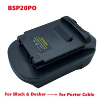 for stanley bsp20po for black decker battery adapter 20v lithium battery for porter cable 18v power tool pc18blx pcc680l pc18b