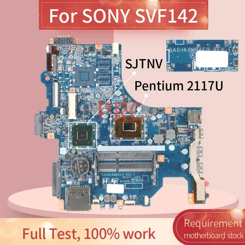     SONY SVF142 Pentium 2117U DA0HK8MB6E0 SR0VQ DDR3    