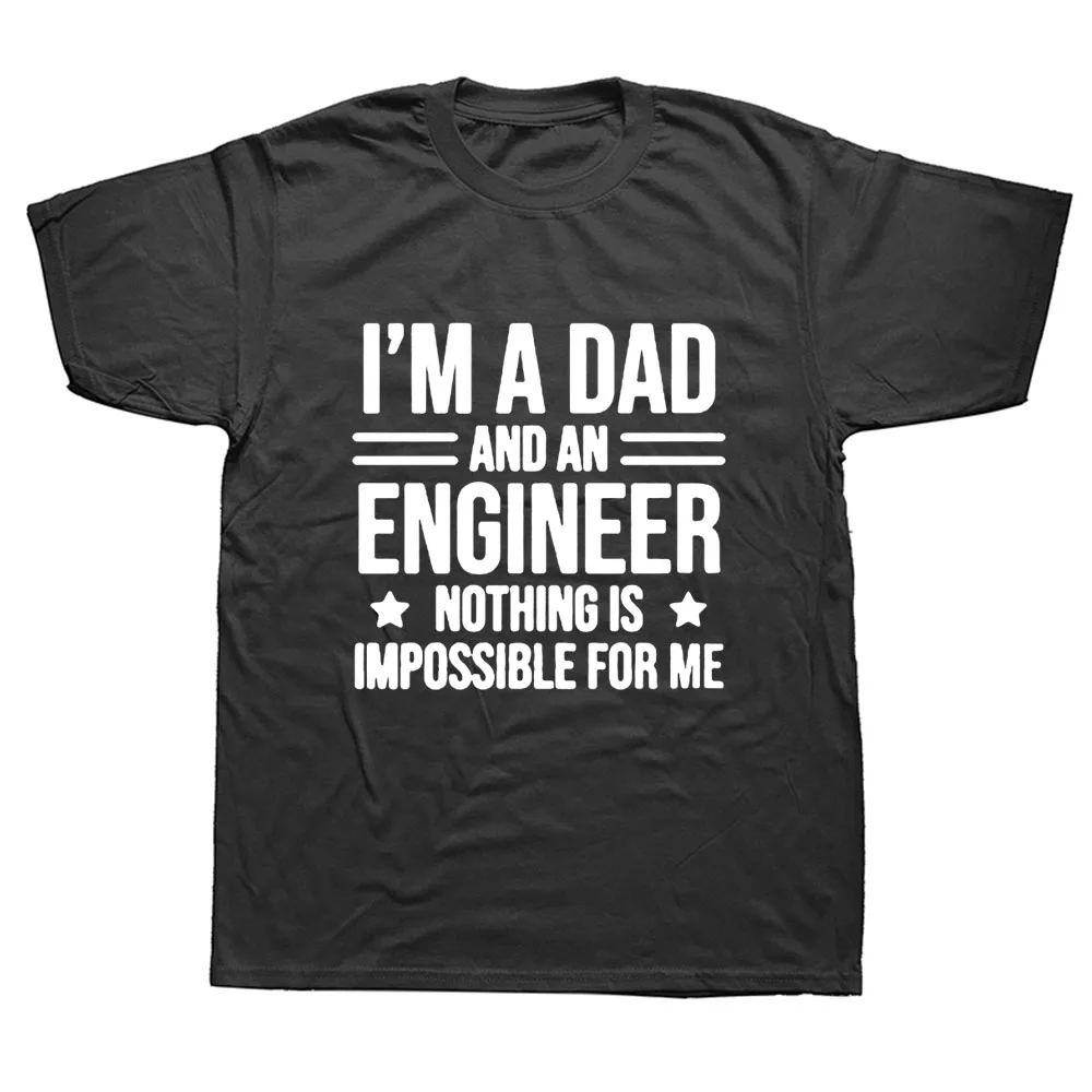 Забавная футболка с надписью I'm A Dad and An Engineer Cool Daddy мужская летняя стильная