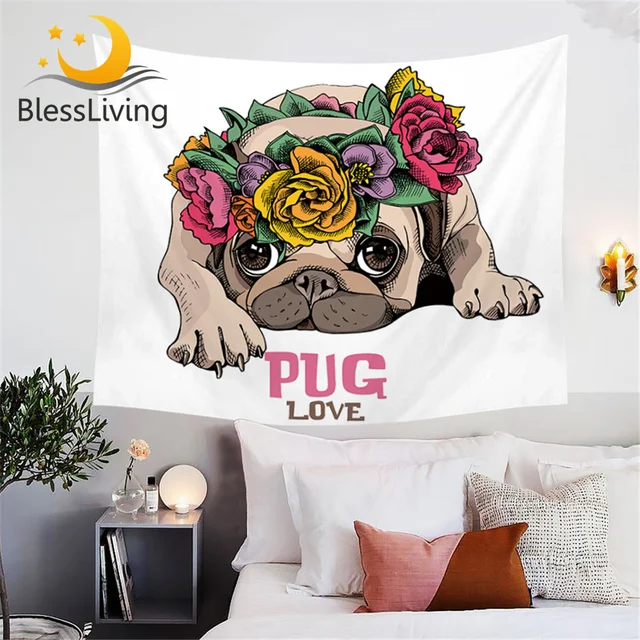 BlessLiving Pug Puppy Tapestry Funny Rose Pet Dog Decorative Wall Hanging Tapestries Cute with Quotes For Lovers Flat Sheet 1