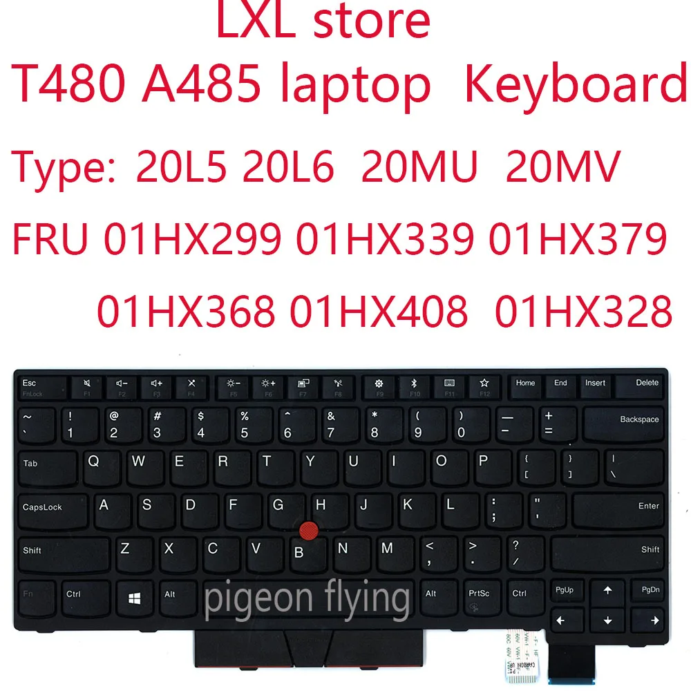 

T480 A485 keyboard for Thinkpad laptop 20L5 20L6 20MU 20MV no-Backlight US EUA keyboard FRU 01HX299 01HX339 01HX379 01HX368