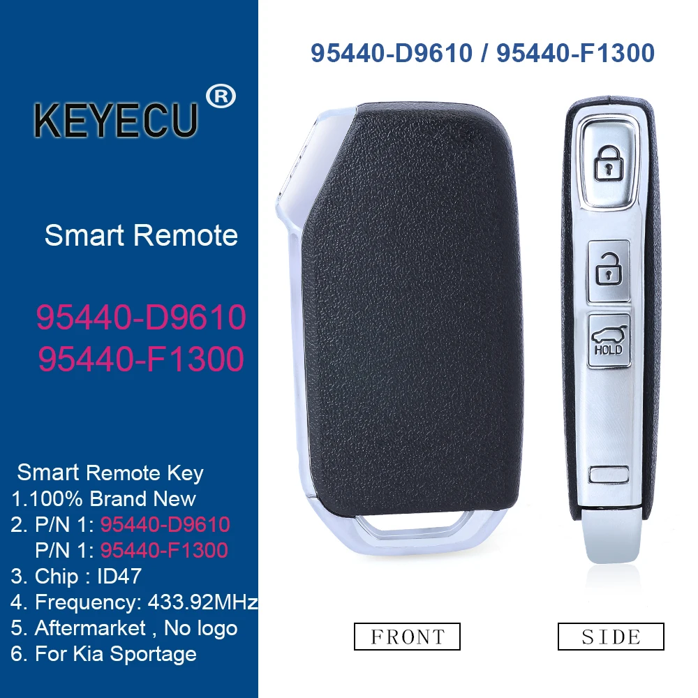 KEYECU P/N : 95440-D9610/95440-F1300 БЕСКЛЮЧЕВОЙ смарт-брелок с 3 кнопками 433 92 МГц чип FSK ID47 для Kia