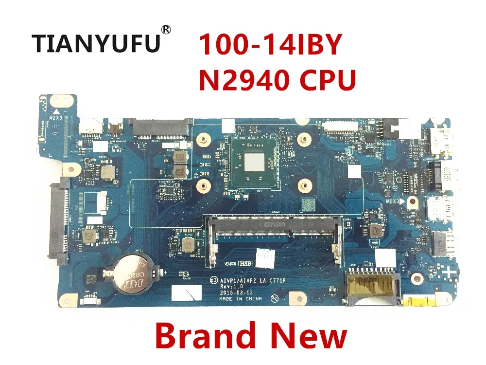 Новая материнская плата для lenovo 100-14IBY AIVP1/AIVP2 LA-C771P с процессором N2940(для процессора intel) Материнская плата для ноутбука протестирована на