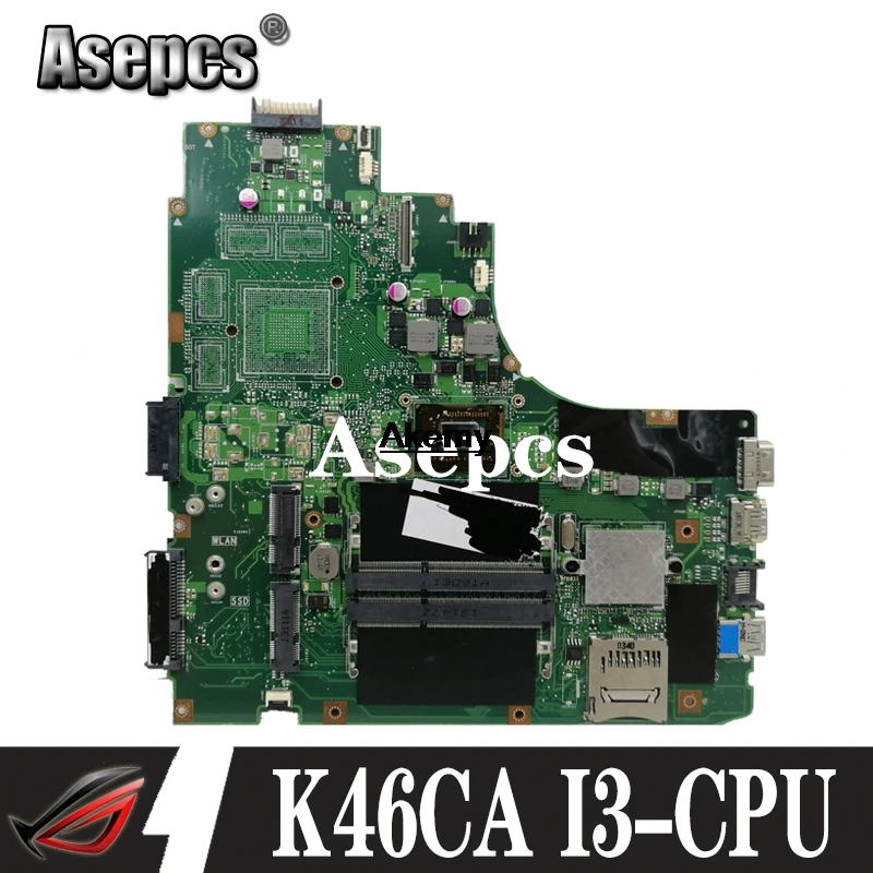 K46CA     For Asus K46C K46CM K46CB S46C A46C I3-CPU  Mainboard 100%  