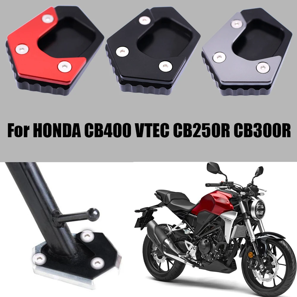 

Motorcycle Accessories Kickstand Foot Side Stand Extension Pad Support Plate Enlarge For HONDA CB400 VTEC CB250R CB 250R CB300R
