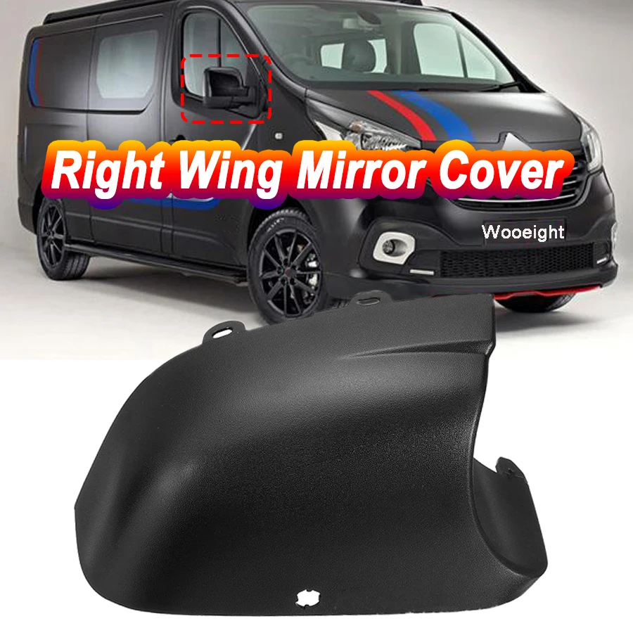 

Wooeight 1Pc Right Side Car Lower Wing Mirror Cover Casing Shell Fit for Vauxhall Vivaro Renault Trafic Van 2015 2016 2017 2018
