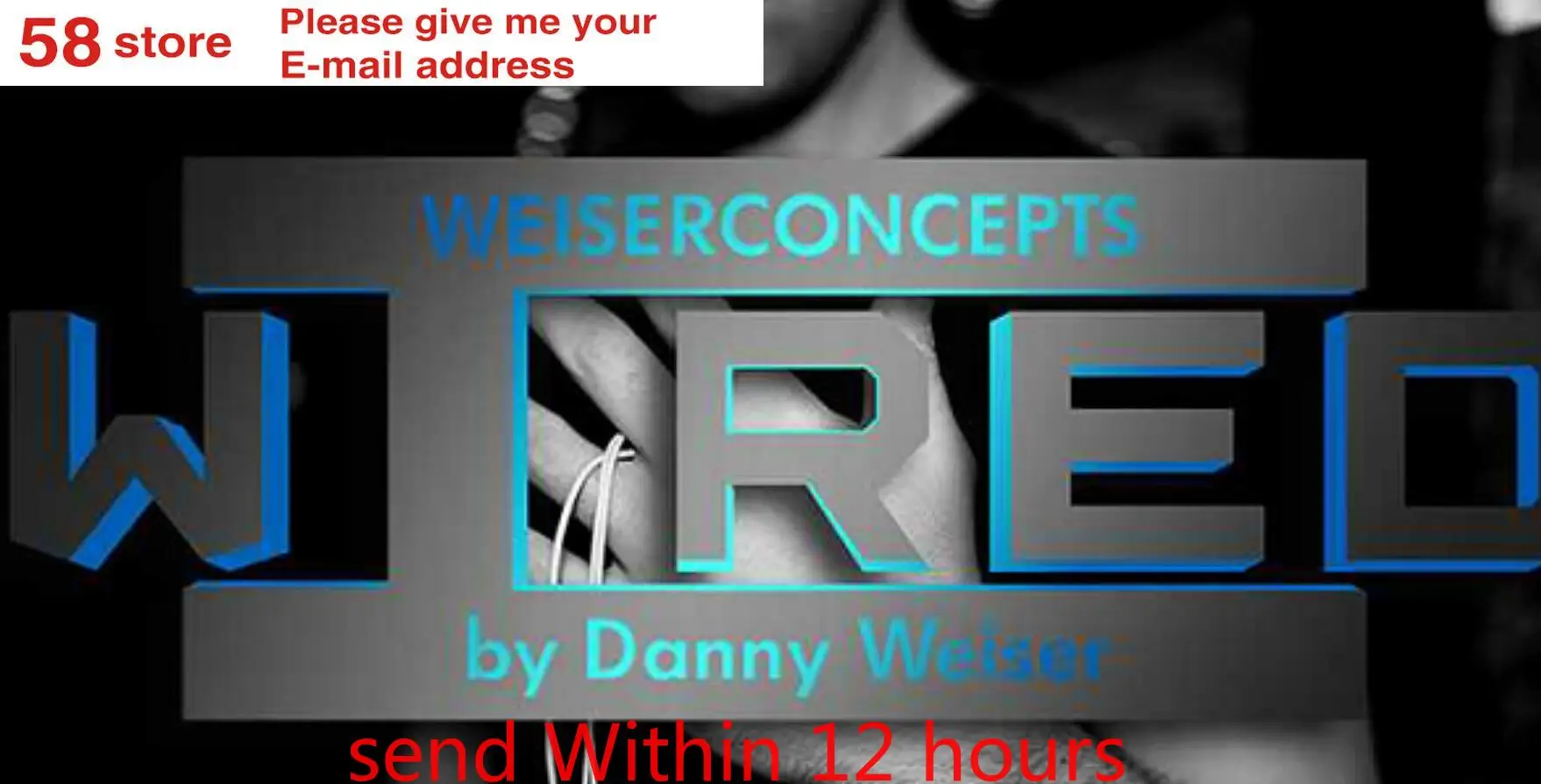 

Wired by Danny Weiser magic tricks- (magic instruction )