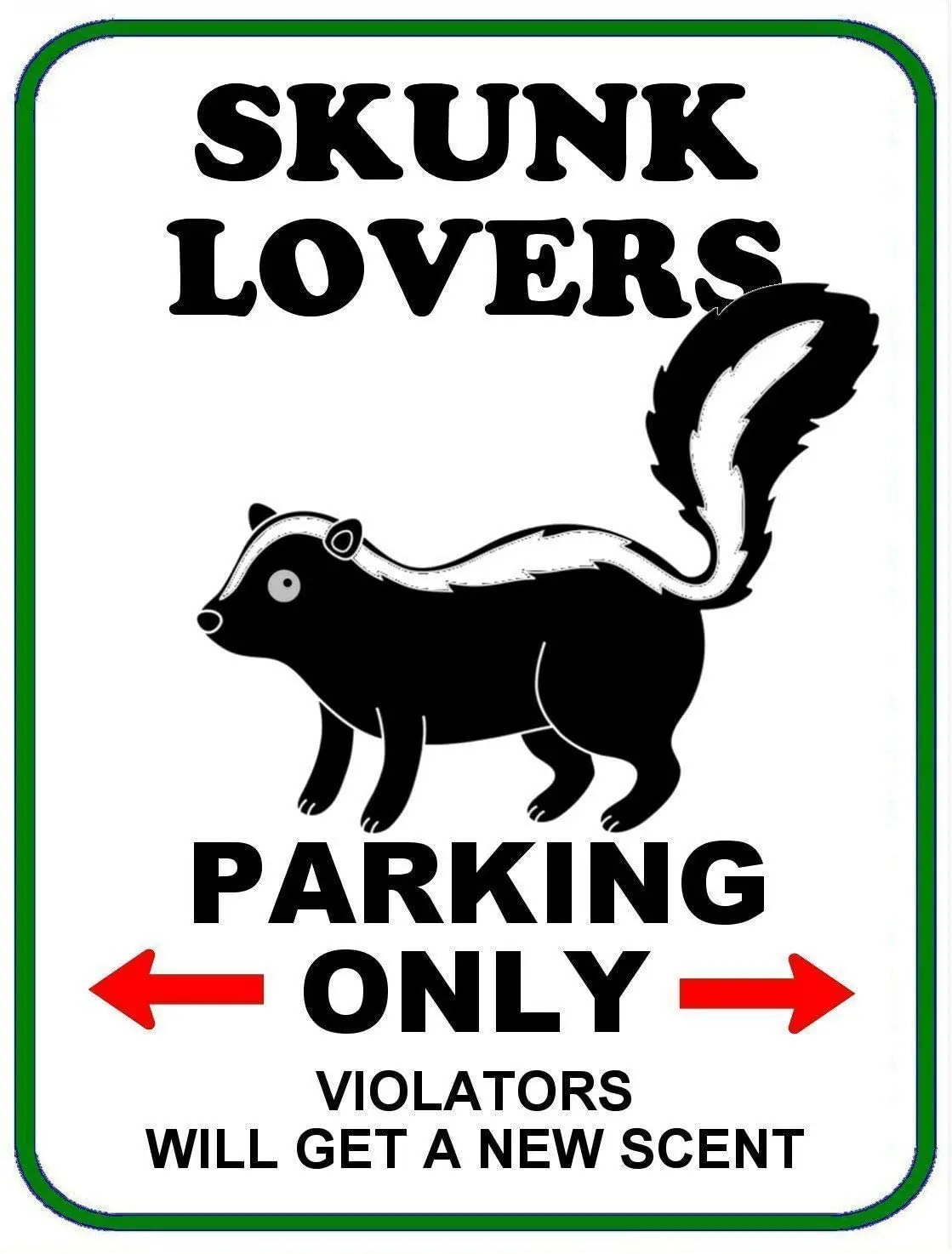 

Skunk влюбленные парковка только металлический жестяной знак Настенный декор искусство 8x12 дюймов (20x30 см)