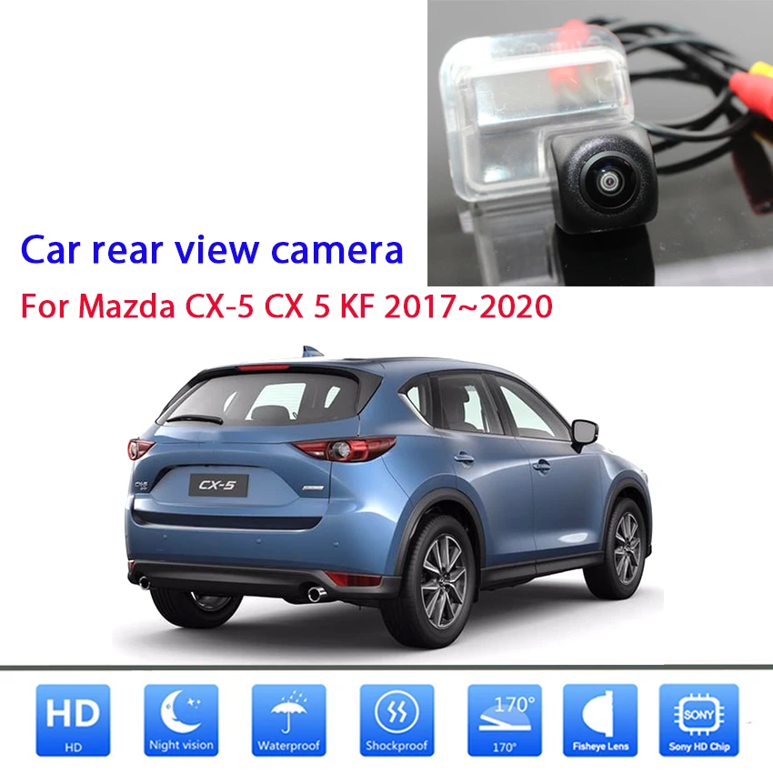 

Rear view Camera For Mazda CX-5 CX 5 KF 2017 2018 2019 2020 CCD Full HD Reverse Parking Camera Waterproof high quality RCA