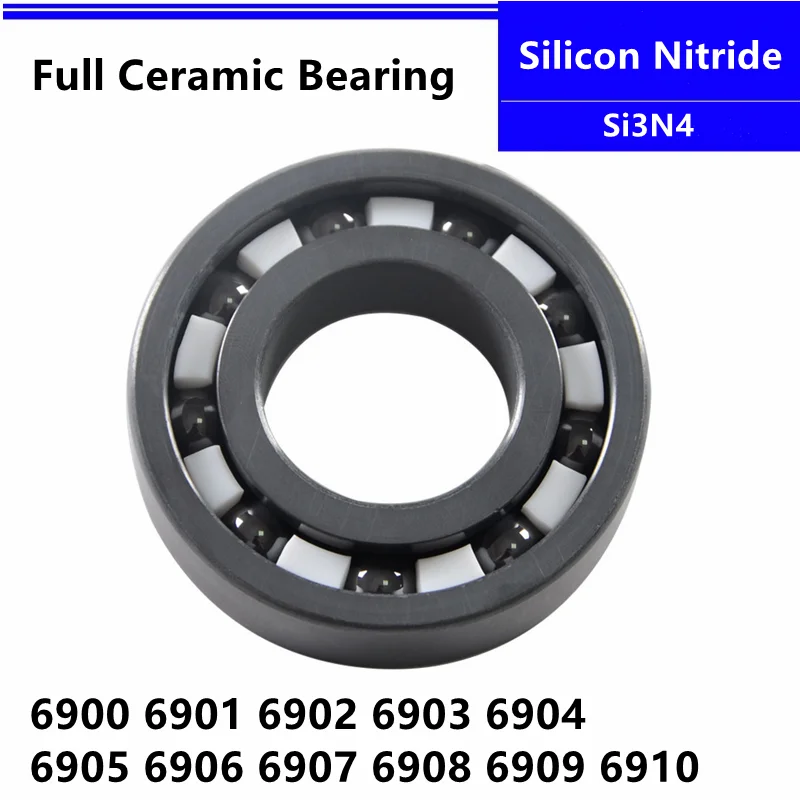 2 шт. Si3N4 керамический подшипник 6900 6901 6902 6903 6904 6905 6906 ...