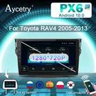 Автомагнитола PX6 для Toyota RAV4 RAV 4 XA30 2005-2013, 2 din, Android, мультимедийный проигрыватель, GPS-навигация, Авторадио для CarPlay