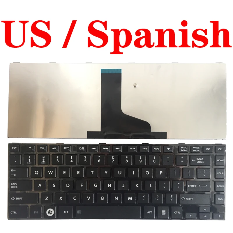 

NEW US/SP Spanish laptop Keyboard for TOSHIBA SATELLITE L800 L800D L805 L830 L835 L840 L845 P840 P845 C800 C840 C845 M800 M805