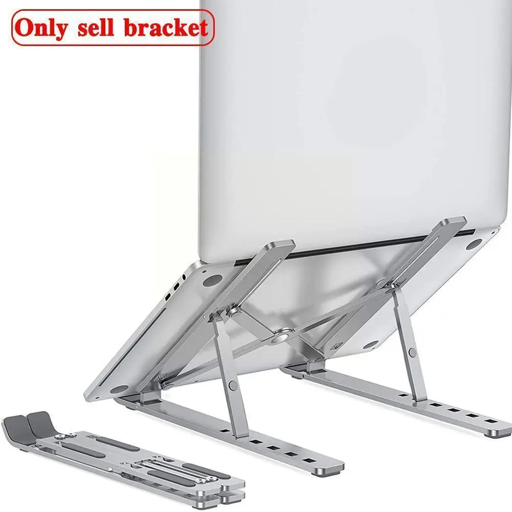 

Foldable Laptop Stand Notebook Stand Portable Laptop Air Bracket For Base Stand Laptop Pro Tablet Computer Accessor I9o9