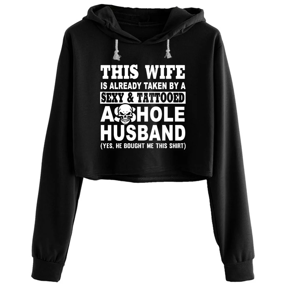 

This Wife Is Already Taken By A Sexy And Tattooed Crop Hoodies Women Anime Emo Aesthetic Kpop Pullover For Girls