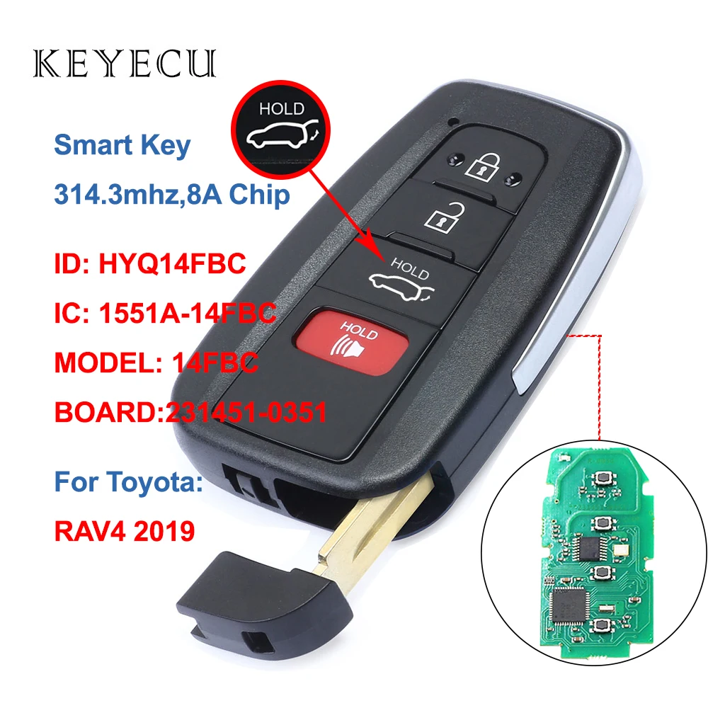 

Keyecu 4 Buttons Smart Proximity Remote Car Key Fob 314.3MHz 8A Chip for Toyota RAV4 2019, FCC: HYQ14FBC, 231451-0351