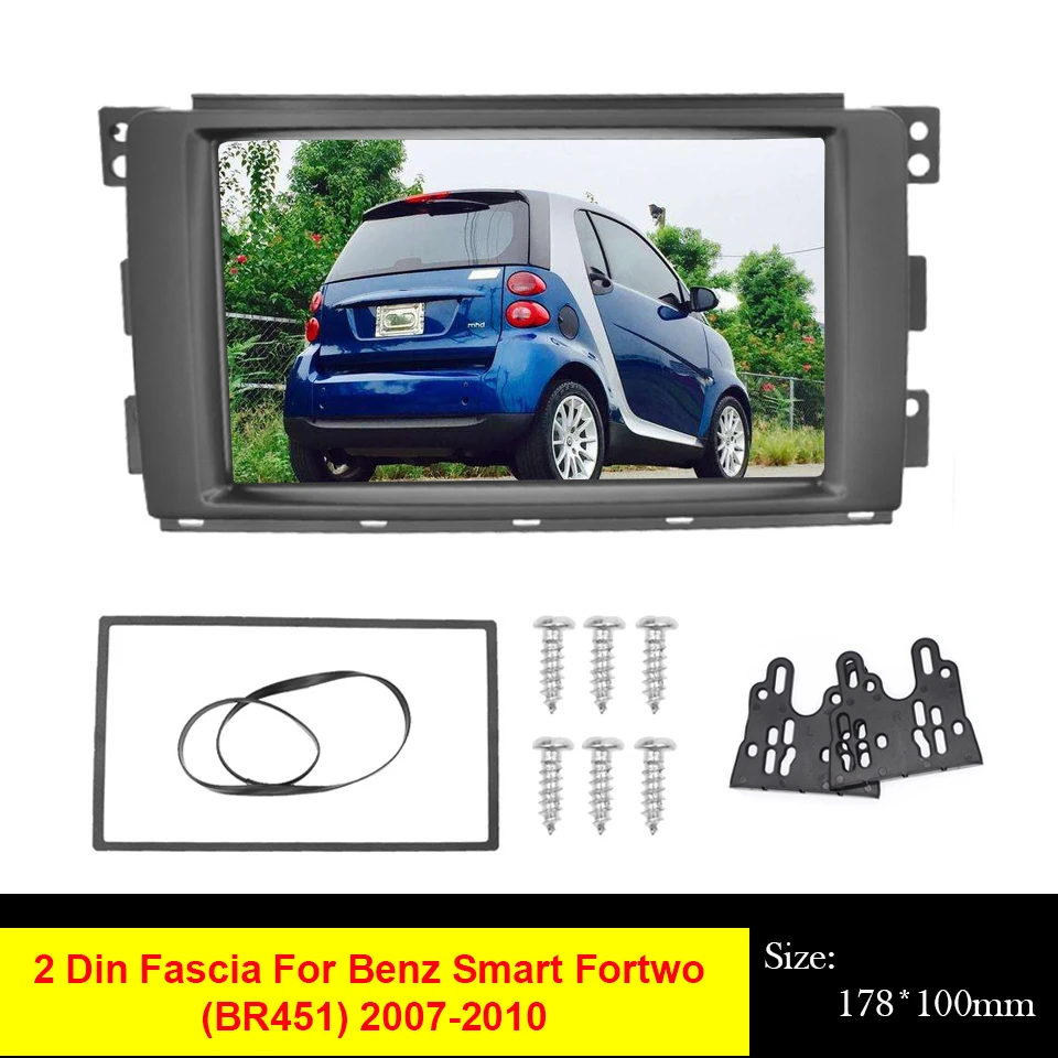 

2 Din Car Radio Fascia For Benz Smart Fortwo (BR451) 2007-2010 DVD Stereo Frame Panel Plate Dash Installation Bezel Trim Kit