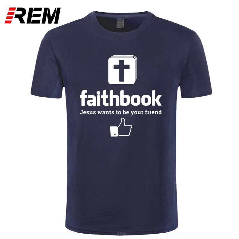 Rem New Jesus Wants To Be Your Friend Faithbook T Shirt Christian Tshirts Cotton Short Sleeve Jesus T Shirts T Shirts Aliexpress