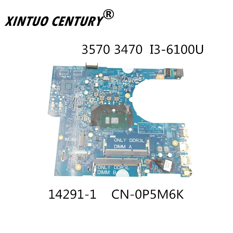 Для DELL latitude 3470 3570 Материнская плата ноутбука I3 6100U Процессор CN 0P5M6K P5M6K 14291 1Tested 100%