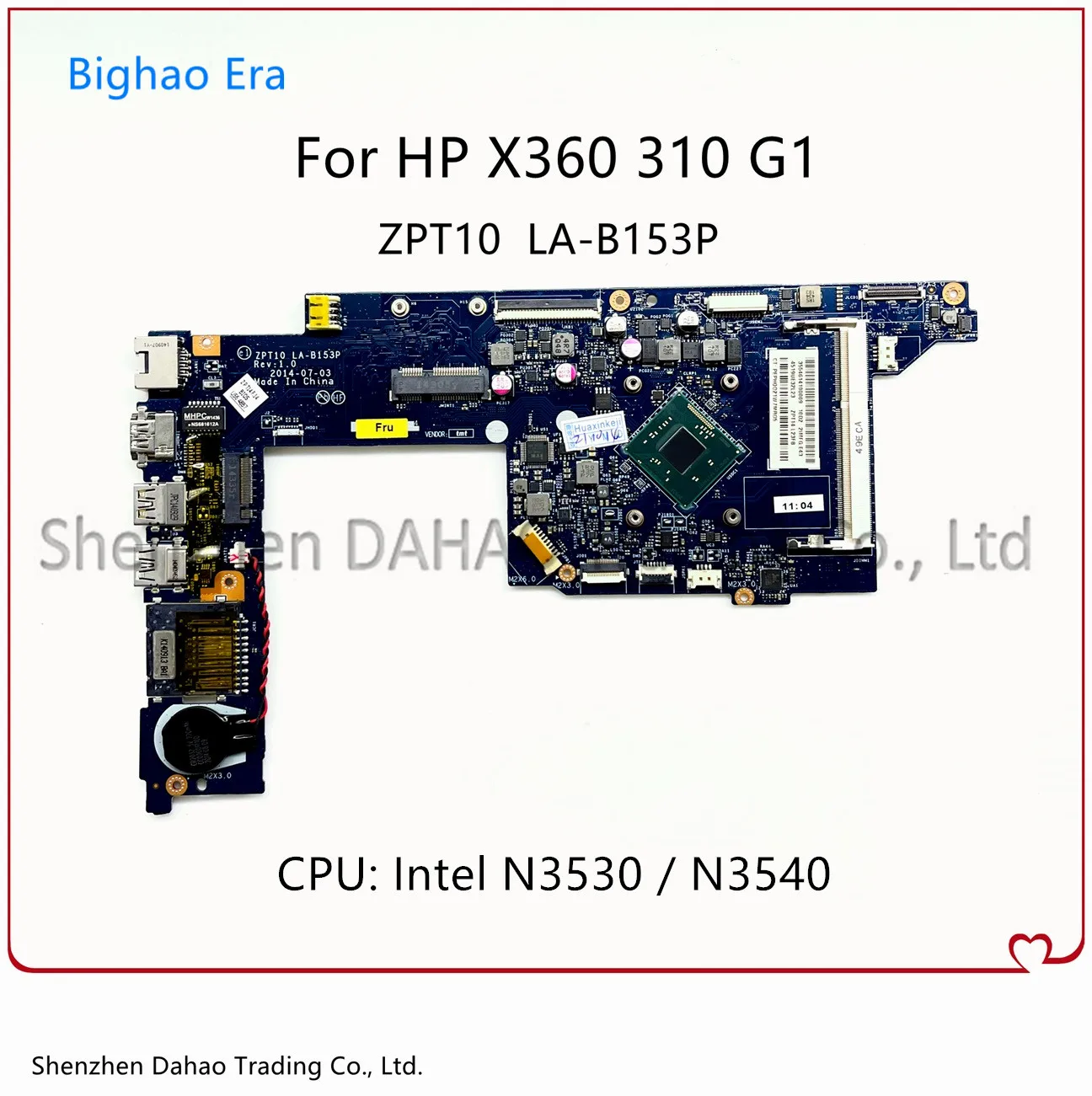 

For HP X360 310 G1 Laptop Motherboard ZPT10 LA-B153P With N3530/N3540 CPU 100% Test 793103-501 793103-001 794721-001 794721-601