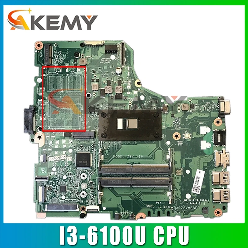 

Для ACER Aspire E5-475 E5-475G Материнская плата ноутбука Процессор: I3-6100U SR2EU Модель: Z8V X16 DA0Z8VMB8E0 100% ТЕСТ ОК материнская плата