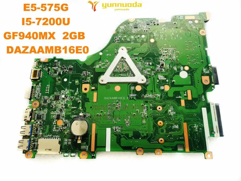 Оригинальный Для ACER E5-575G Материнская плата ноутбука I5-7200U GF940MX 2 Гб DAZAAMB16E0