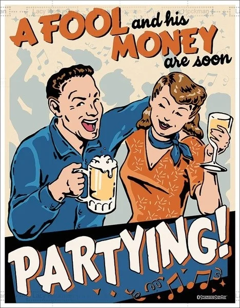 

How to Order A Beer Tin Sign, 12.5" W x 16" H Fool and His Money