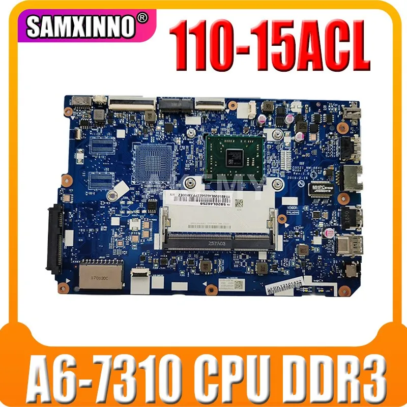 

CG521 NM-A841 motherboard for Lenovo 110-15ACL notebook motherboard CPU A6-7310 DDR3 100% test work 5B20L46262 Free shipping