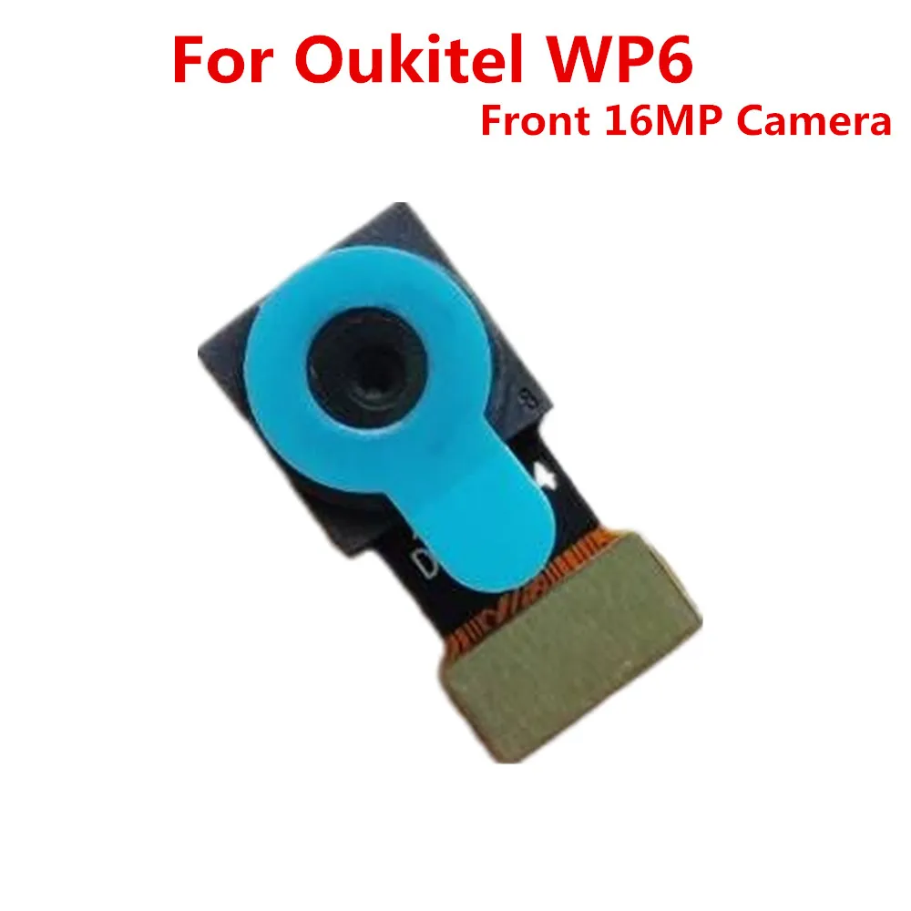 

New Original For Oukitel WP6 Y4800 Cell Phone 16MP Front Camera Modules Flex Cable Q1936 Repair Replacement Parts