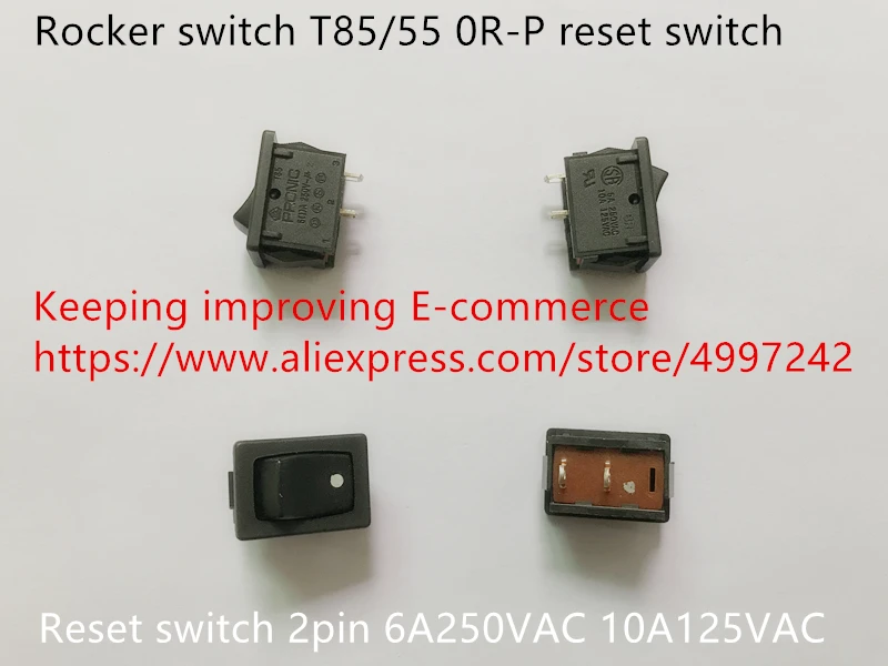 Original new 100% rocker switch T85/55 0R-P reset 2pin 6A250VAC 10A125VAC | Switches