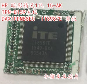 100% новый и оригинальный hp 1 15-AK TPN-Q159DAX1PDMB8E0 IT8987E | Электроника