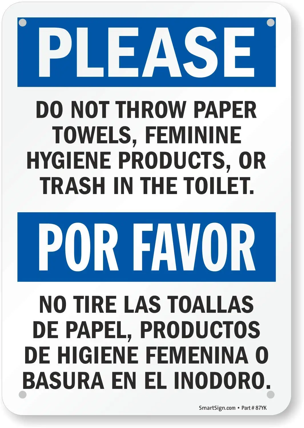 

«Пожалуйста, не кладите бумажные полотенца, товары для женской гигиены или мусор в туалет», двуязычный знак | Пластик 7x8»