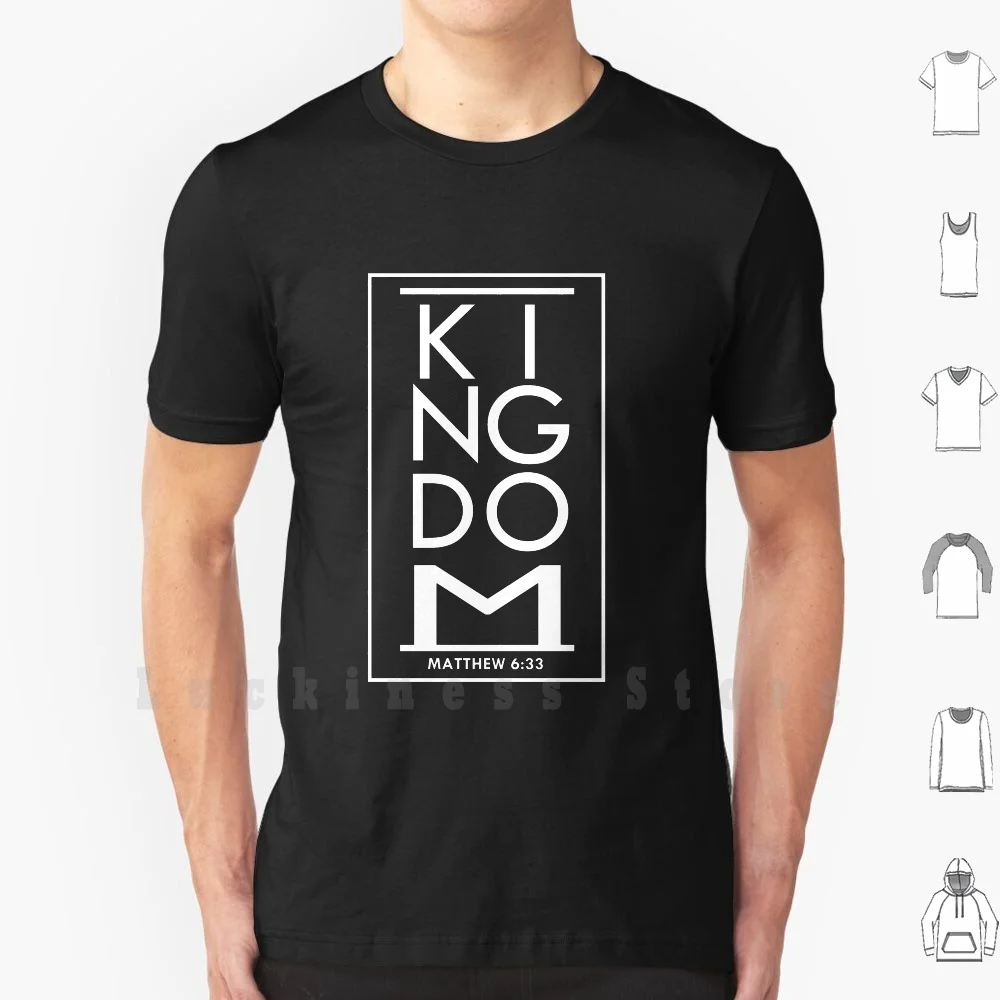 

Matthew 6 : 33 Kingdom Bible Scripture Verse Christian Gift T Shirt DIY 100% Cotton 6xl Christian Bible Verse Bible Quote