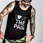 Майка мужская с надписью Love The pain, свитшот для бега, тренировок на открытом воздухе, быстрое нижнее белье, одежда для отдыха, лето 2020