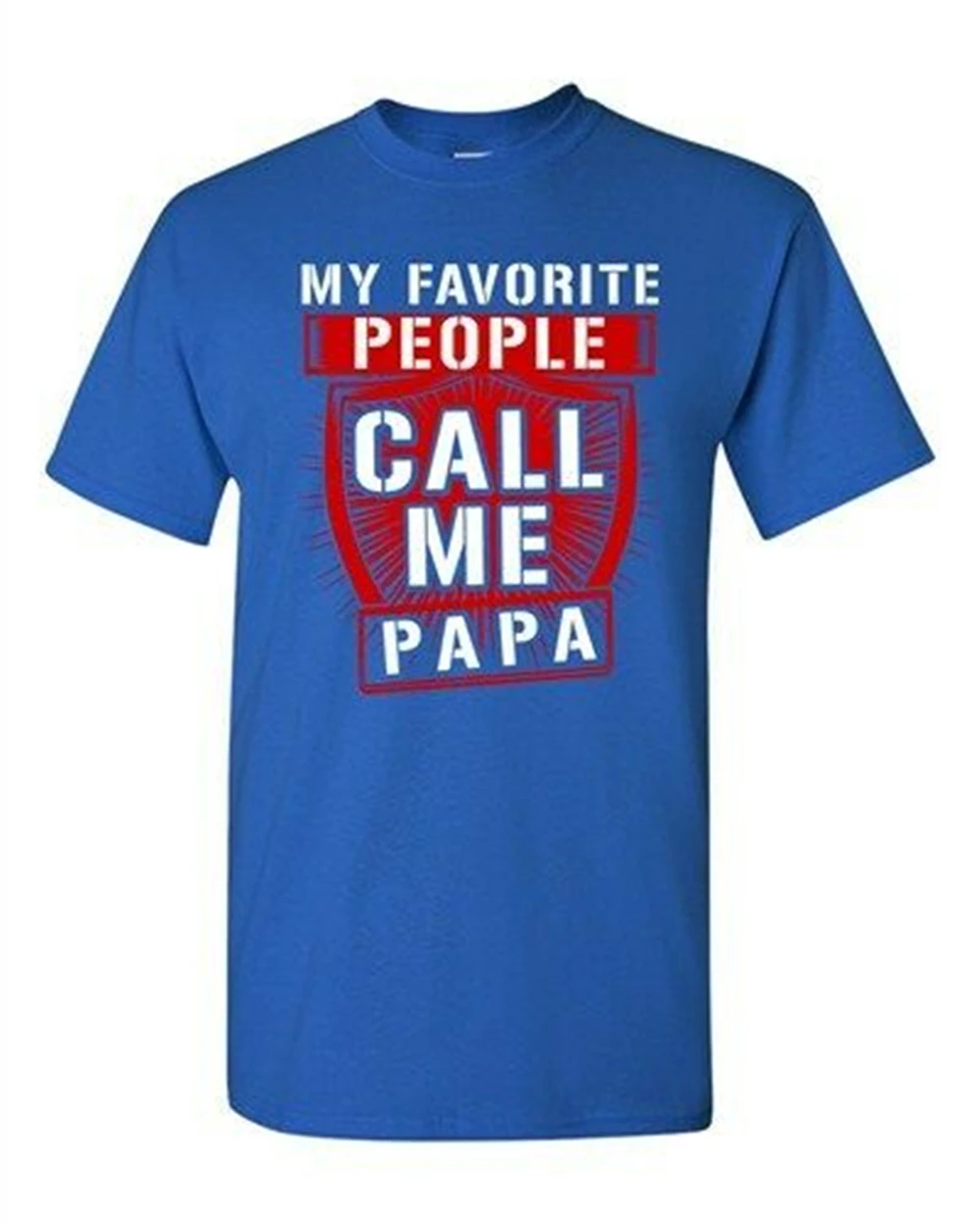 My Favorite People Call Me Papa Father Awesome Funny Humor Dt взрослая футболка бесплатная доставка |