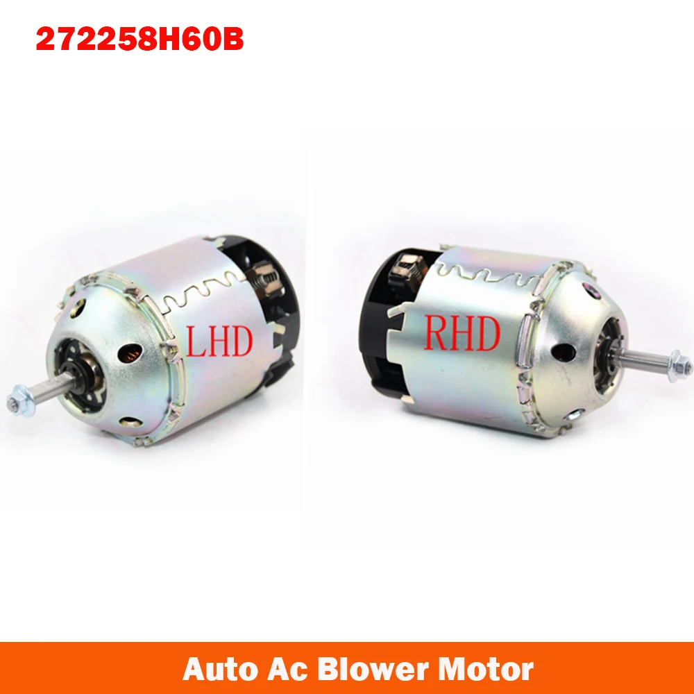 

Heater Blower Motor LHD RHD For Nissan X-trail For X-trail T30 Maxima 2001-2015 27225-8H31C 272258H31C 27225-8H60B 27225-8H310