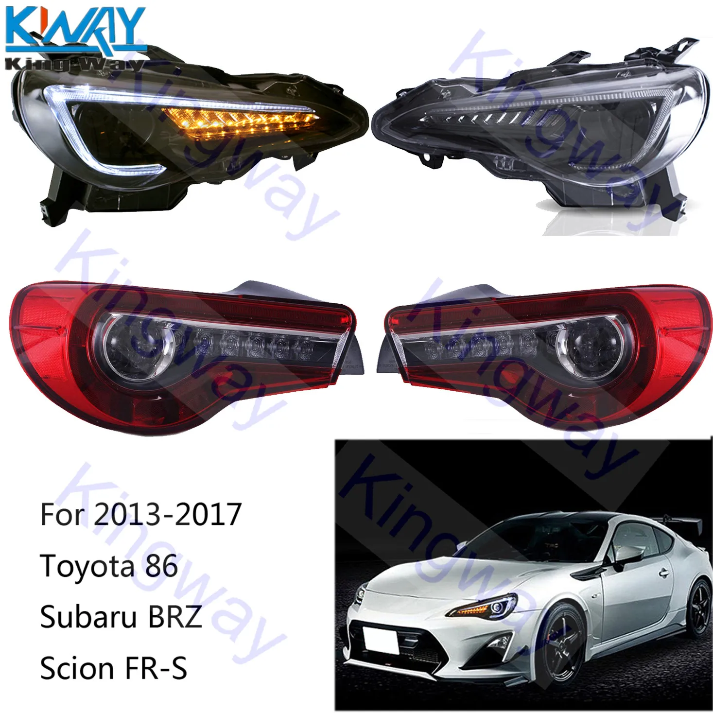 Бесплатная доставка фары King Way светодиодный + задние для 2013 2017 Toyota 86 Subaru BRZ ZC6 Scion