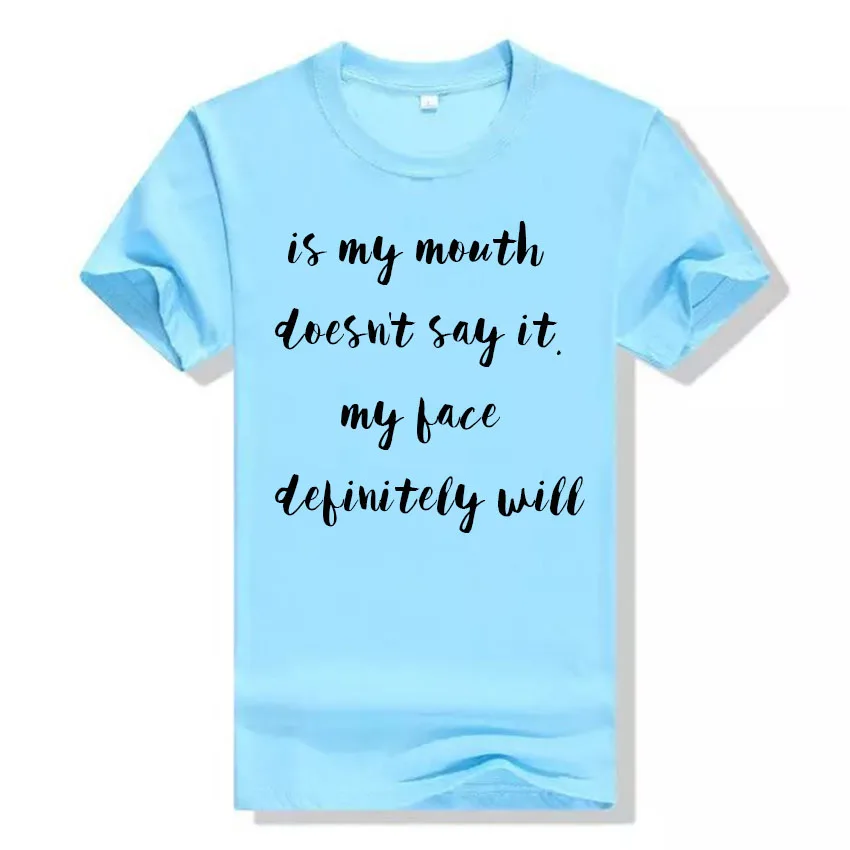 BTFCL забавная футболка с принтом IS MY MOUTH DOESN'T SAY IT женская и мужская летняя