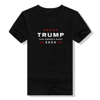 donald trump 2024 support take america back election the return t shirt graphic fans t shirts women men clothing