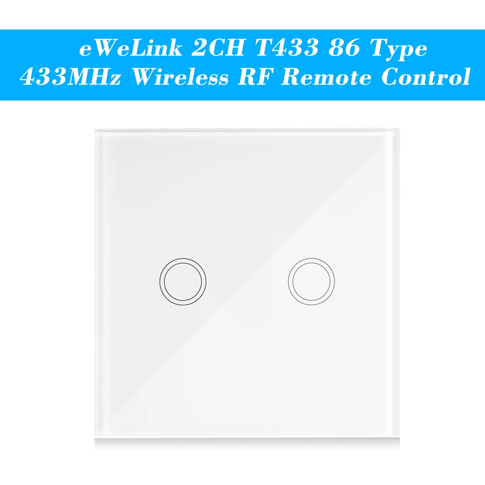 EWeLink T433 86 Тип Роскошная настенная сенсорная панель Sticky 433 МГц Беспроводной RF пульт