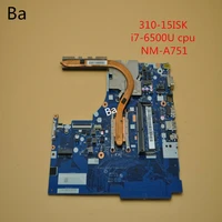 for lenovo ideapad 310 15isk notebook motherboard i7 6500u cpu independent graphics card nm a751 motherboard full test