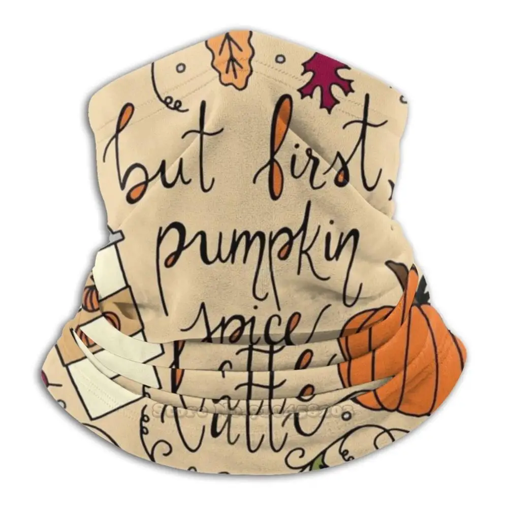 

But First , Pumpkin Spice Latte | | Fall | | Autumn | | Lettering Microfiber Neck Warmer Bandana Scarf Face Mask Pumpkin