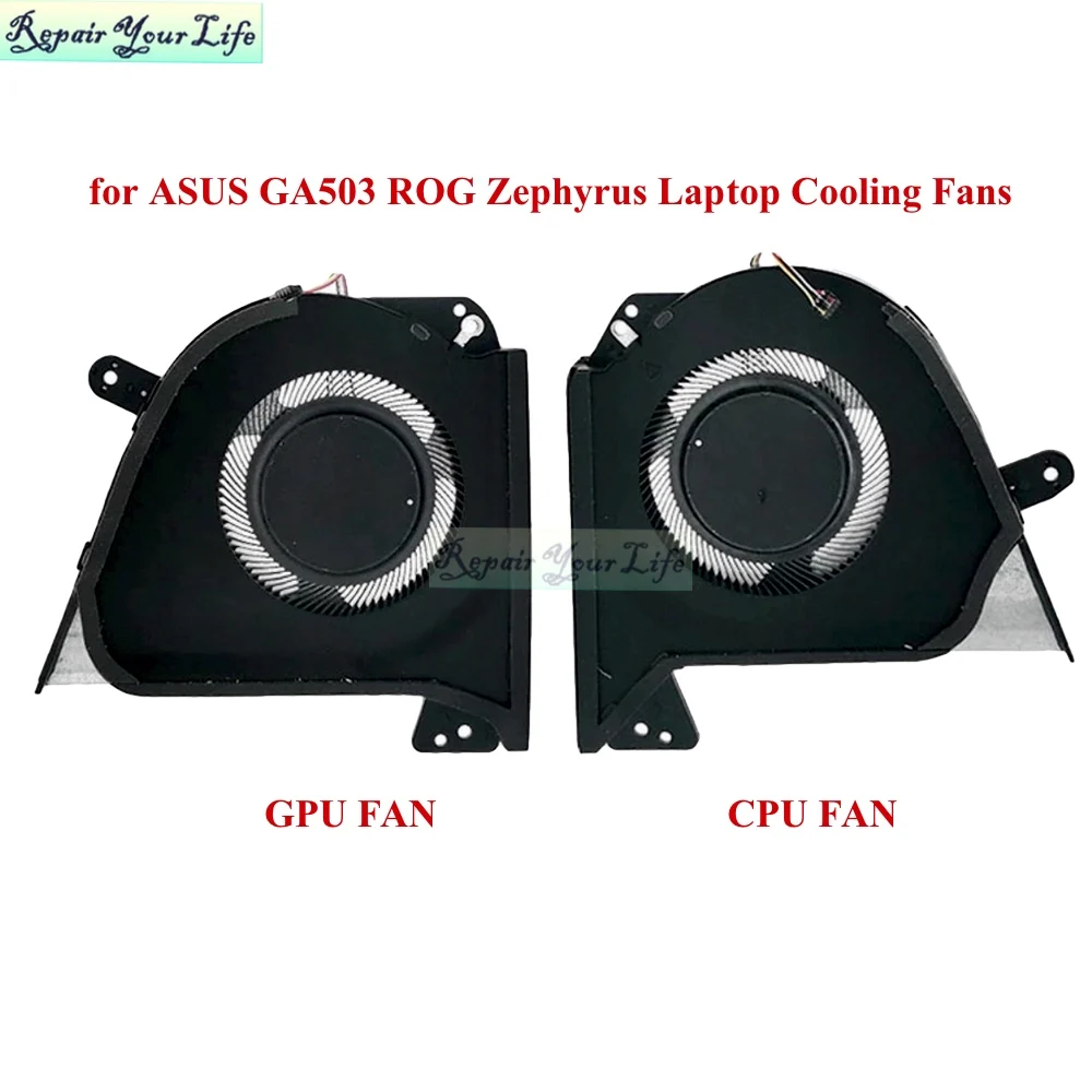 

CPU GPU Cooling fans for ASUS GA503 GA503QS GA503QM QE QC ROG Zephyrus Laptop Cooler Radiator fan 13NR04J0T04011 13NR04J0T03011