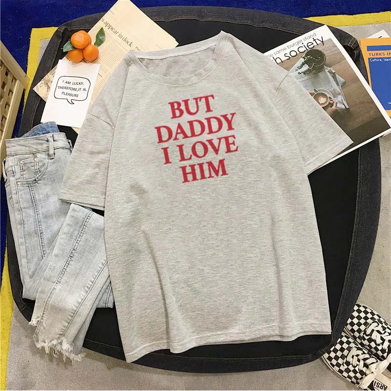 

Summer Women's T shirt Comic Harry style Love But Daddy I Love Him Funny Harajuku Hot couple T-Shirt Punk Sexy Loose MEN Tops