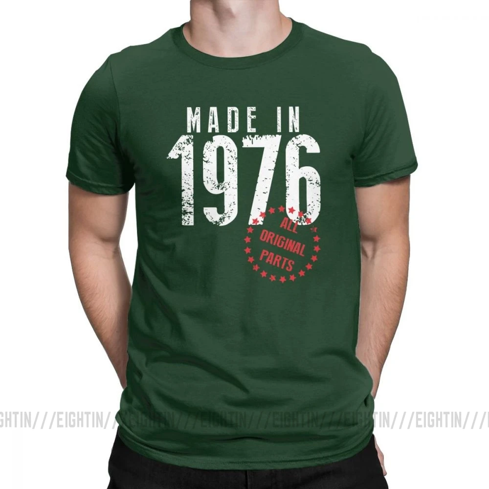 Сделано в 1976, все оригинальные детали, новинка, футболка для дня рождения, мужская одежда с коротким рукавом, обычные футболки, хлопковая Футболка с круглым вырезом - Цвет: Forest Green